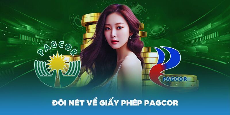 Một vài nét về giấy phép PAGCOR 